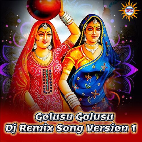 Golusu Golusu (Dj Remix Song Version 1) V.N. Reddy MP3 Download