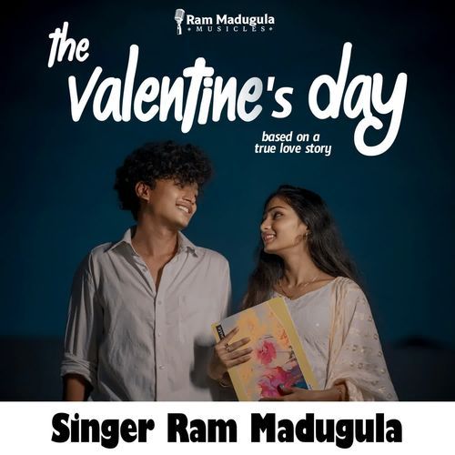 The Valentine's day based on a true love story Ram Madugula MP3 Download