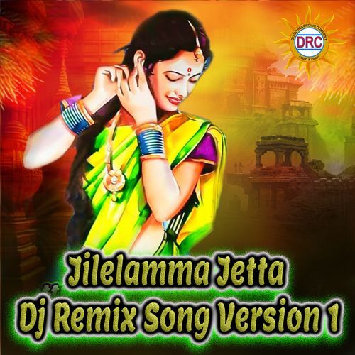 Jilelamma Jetta (Dj Remix Song Version 1) Ramana Kumari MP3 Download