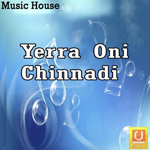 Yerra Oni Chinnadi Swarna MP3 Download