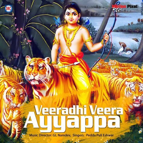 Veeradhi Veera Ayyappa Pedda Puli Eshwar MP3 Download