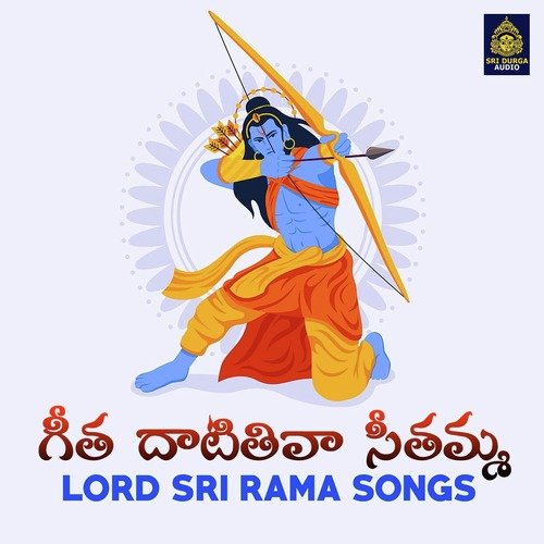 Geetha Datithivaa Seethamma (Lord Sri Rama Songs) Mallesh MP3 Download