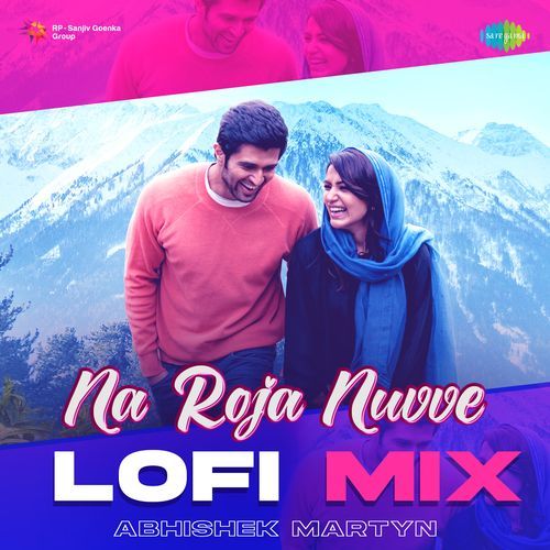 Na Roja Nuvve Lofi Mix Ami Mishra MP3 Download