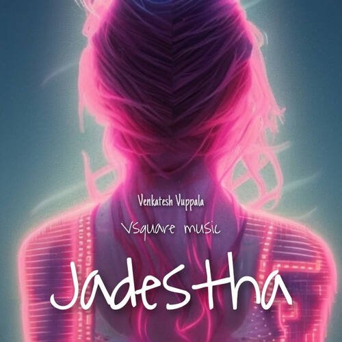 Jadestha Venkatesh Vuppala MP3 Download