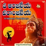 O Anjaneya Veeranjaneya Album Download