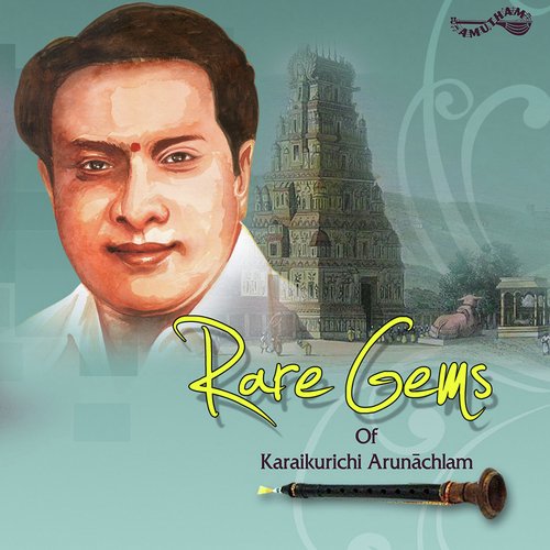 Rare Gems Of Karukurichi Karukurichi P. Arunachalam MP3 Download
