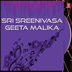 Sri Sreenivasa Geeta Malika Album Download