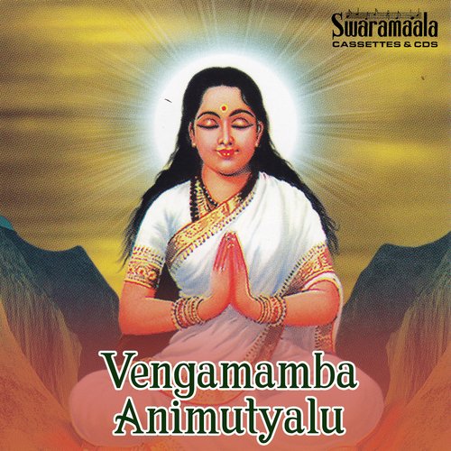 Vengamamba Animutyalu Ramadevi MP3 Download