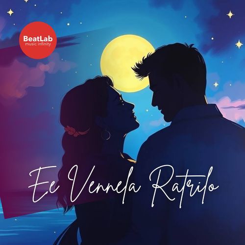 Ee Vennela Ratrilo BeatLab Music Infinity MP3 Download
