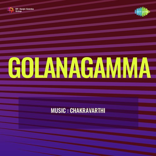 Golanagamma S.P. Balasubrahmanyam MP3 Download