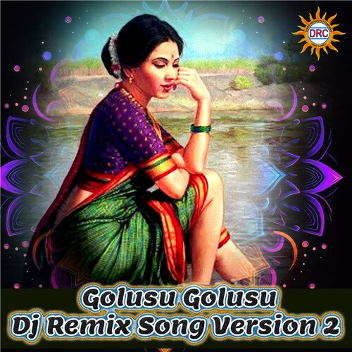 Golusu Golusu (Dj Remix Song Version 2) V.N. Reddy MP3 Download