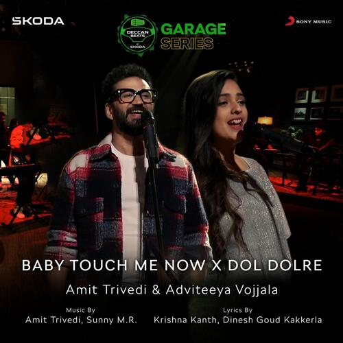 Baby Touch Me Now X Dol Dolre Adviteeya Vojjala MP3 Download