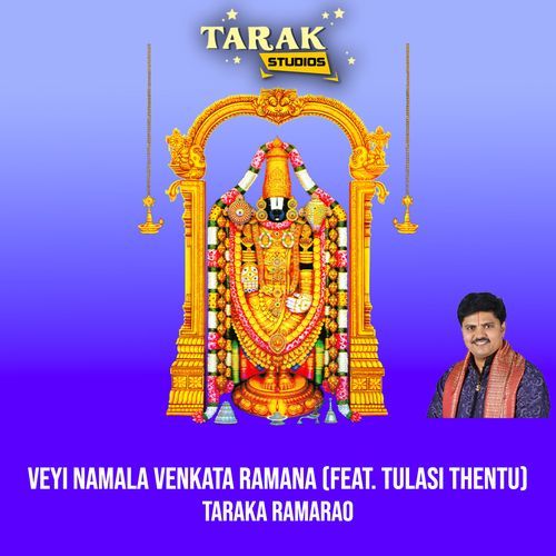 Veyi Namala Venkata Ramana Taraka Ramarao MP3 Download