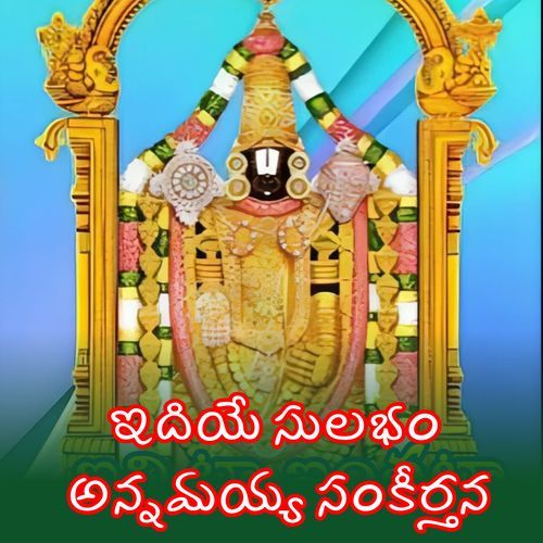 Idiye Sulabham Annamayya Sankeertana Jayram Reddy MP3 Download