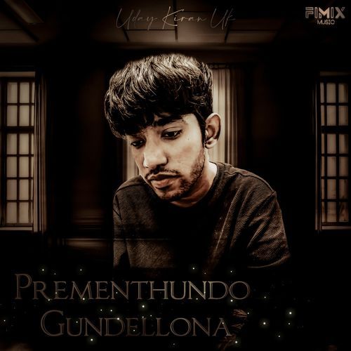 Prementhundo Gundellona Uday Kiran UK MP3 Download