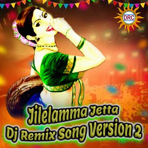 Jilelamma Jetta (Dj Remix Song Version 2) N Ganesh Rao MP3 Download