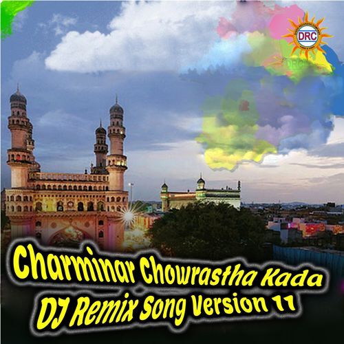 Charminar Chowrastha Kada (DJ Remix Song Version 11) Jayasree MP3 Download
