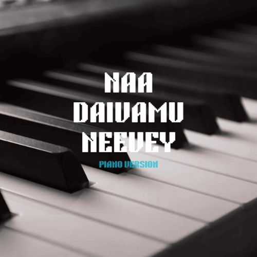 Naa Daivamu Neevey (Piano Version) Chitrapu Sunny MP3 Download