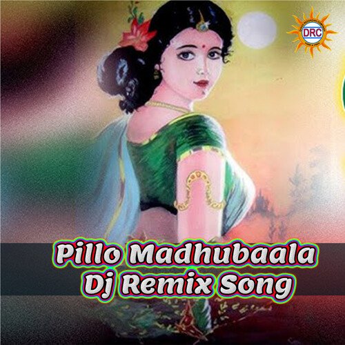 Pillo Madhubaala (DJ Remix) Sai Chand MP3 Download