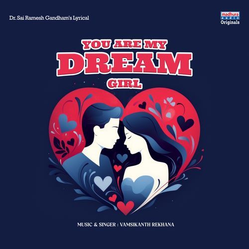 You Are My Dream Girl Vamsikanth Rekhana MP3 Download