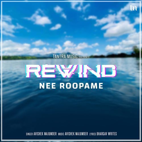 Nee Roopame (Rewind) Avishek Majumder MP3 Download