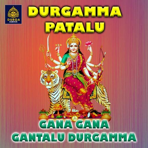 Gana Gana Gantalu Durgamma V Anil Kumar MP3 Download