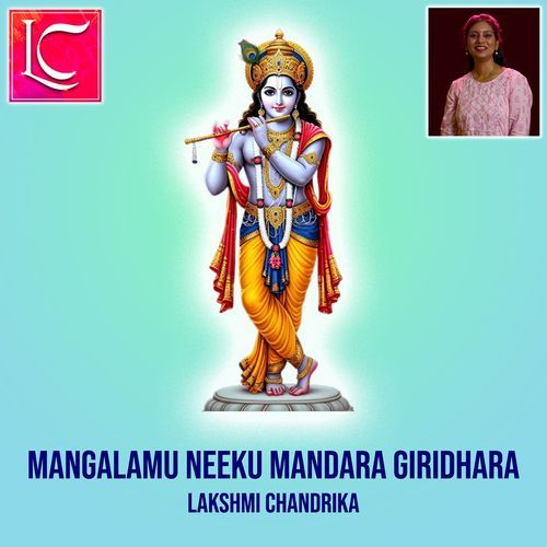 Mangalamu Neeku Mandara Giridhara Lakshmi Chandrika MP3 Download