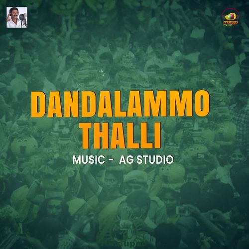 Dandalammo Thalli Gangaputra Narsing Rao MP3 Download