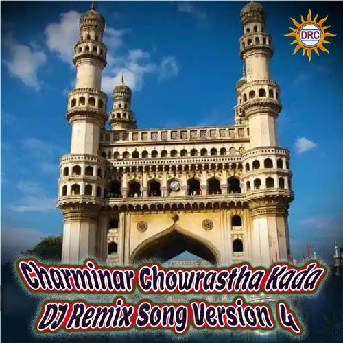Charminar Chowrastha Kada (DJ Remix Song Version 4) Warangal Shankar MP3 Download