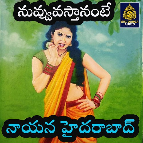 Nayana Nenu Hyderabad (Nuvvostanante) Srinu MP3 Download