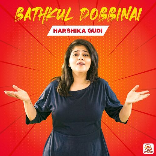 Bathkul Dobbinai Harshika Gudi MP3 Download