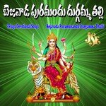 Bejavada Puramunandu Durgamma Thalli Album Download