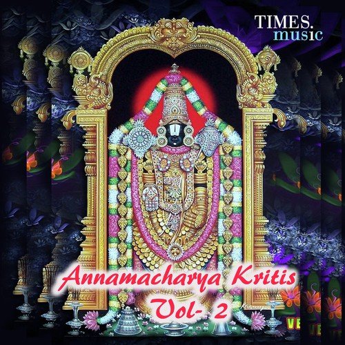Annamacharya Kritis - Vol. 2 G. Nageswara Naidu MP3 Download