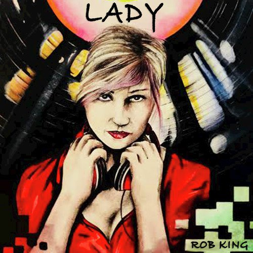 Rob King Songs MP3 Download