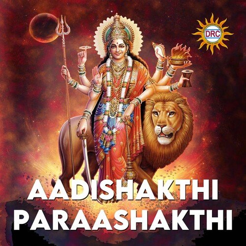 Aadishakthi Paraashakthi Anjana Sowmya MP3 Download