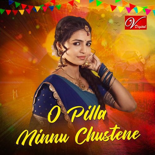 O Pilla Ninnu Chustene Rj Krish MP3 Download