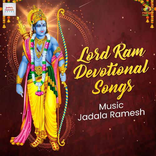 Lord Ram Devotional Songs Jadala Ramesh MP3 Download