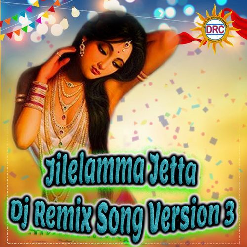 Jilelamma Jetta (Dj Remix Song Version 3) N Ganesh Rao MP3 Download