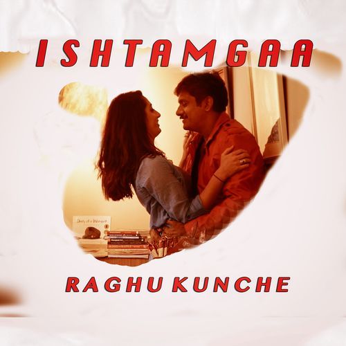 Ishtamgaa Raghu Kunche MP3 Download