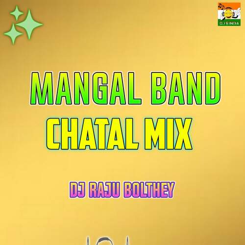Mangal Band Chatal Mix Dj Raju Bolthey MP3 Download