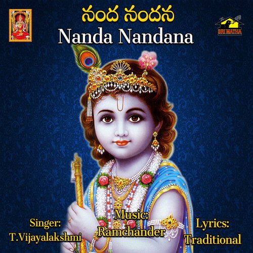Nanda Nandana T. Vijayalakshmi MP3 Download