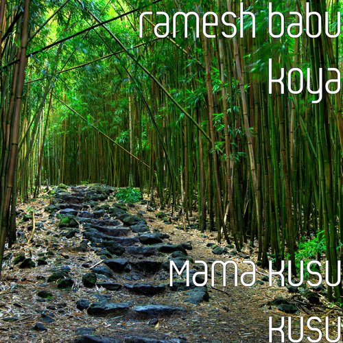 Mama Kusu Kusu ramesh babu koya MP3 Download
