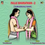Palle Bharatham 2 (Subhadra Kalyanam) Album Download