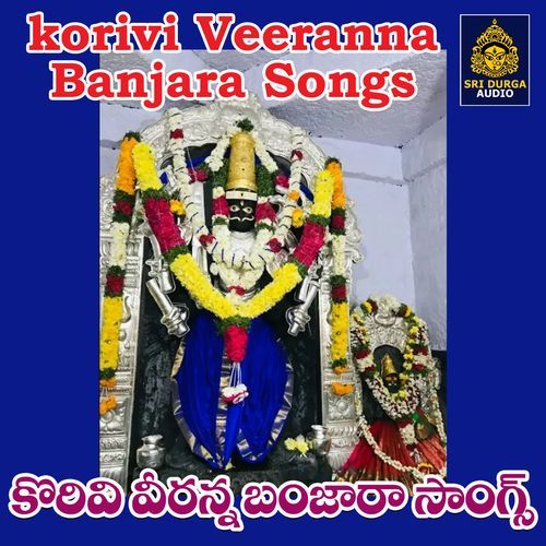Korivi Veeranna Banjara Songs