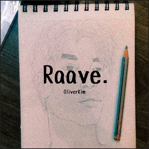 Raave Oliver Kim MP3 Download