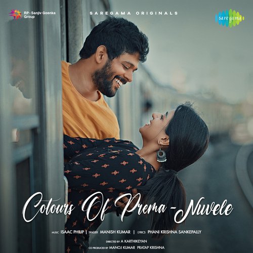 Colours of Prema Nuvele Gunjan Singh MP3 Download