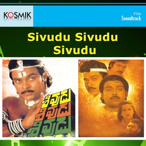 Sivdu Sivudu Sivudu K. Chakravarthy MP3 Download