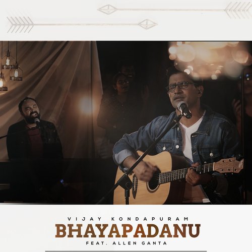 Bhayapadanu Vijay Kondapuram MP3 Download