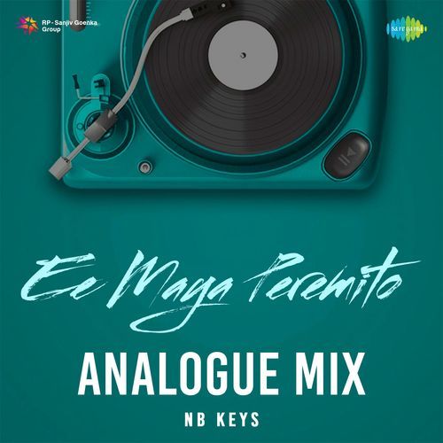 Ee Maya Peremito Analogue Mix Sid Sriram MP3 Download