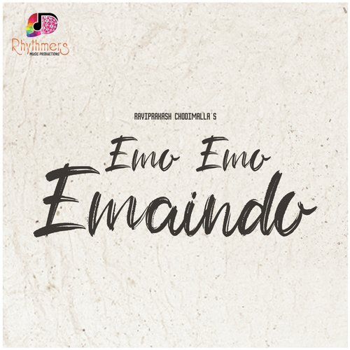 Emo Emo Emaindo Raviprakash Chodimalla MP3 Download